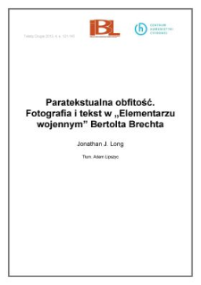 Paratekstualna obfitość. Fotografia i&nbsp;tekst w&nbsp;"Elementarzu wojennym" Bertolta Brechta