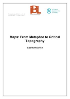 Maps: From Metaphor to Critical Topography