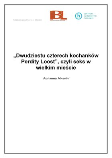 "Dwudziestu czterech kochank&oacute;w Perdity Loost", czyli seks w&nbsp;wielkim mieście