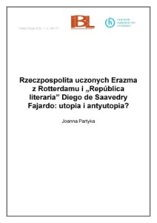 Rzeczpospolita uczonych Erazma z Rotterdamu i Rep&uacute;blica literaria Diego de Saavedry Fajardo: utopia i antyutopia?