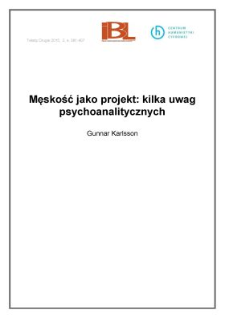 Męskość jako projekt: kilka uwag psychoanalitycznych