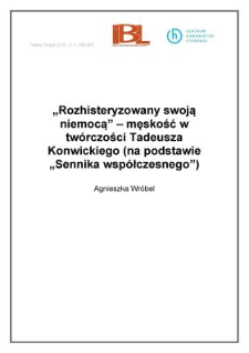 „Rozhisteryzowany swoją niemocą” – męskość w twórczości Tadeusza Konwickiego (na podstawie Sennika współczesnego)