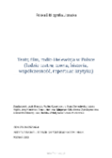 Polska Bibliografia Literacka: Teatr, film, radio i telewizja w Polsce (ludzie teatru, teoria, historia, wsp&oacute;łczesność, repertuar, krytyka) - 2013