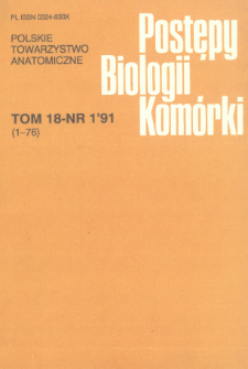 Postępy biologii komórki, Tom 18 nr 1, 1991