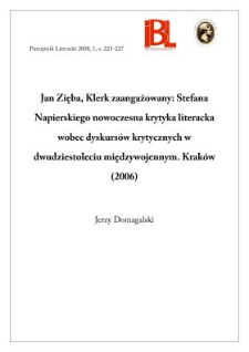 Jan Zięba, Klerk zaangażowany : Stefana Napierskiego nowoczesna krytyka literacka wobec dyskursów krytycznych w dwudziestoleciu międzywojennym. Kraków 2006