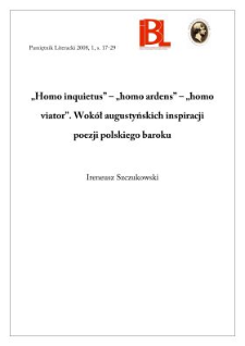"Homo inquietus" - "homo ardens" -"homo viator". Wok&oacute;ł augustyńskich inspiracji poezji polskiego baroku