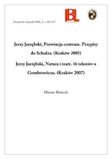 Jerzy Jarzębski, Prowincja centrum. Przypisy do Schulza. Krak&oacute;w 2005