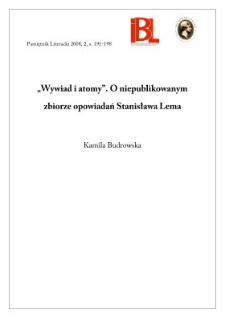 &bdquo;Wywiad i atomy&rdquo;. O niepublikowanym zbiorze opowiadań Stanisława Lema