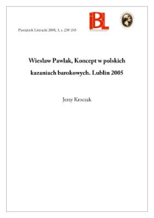 Wiesław Pawlak, Koncept w polskich kazaniach barokowych. Lublin 2005