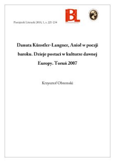 Danuta K&uuml;nstler-Langner, Anioł w poezji baroku. Dzieje postaci w kulturze dawnej Europy. Toruń 2007