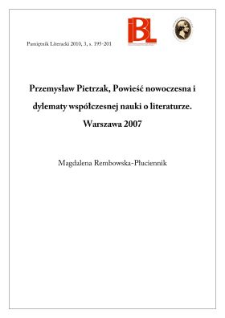 Przemysław Pietrzak, Powieść nowoczesna i dylematy wsp&oacute;łczesnej nauki o literaturze. Warszawa 2007