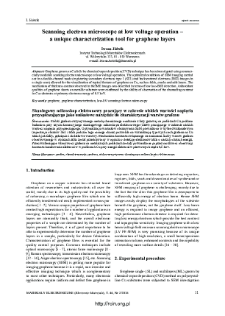 Scanning electron microscope at low voltage operation - a unique characterization tool for graphene layers Iwona J&oacute;źwik.