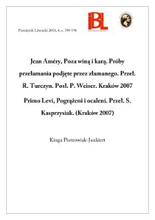 Jean Améry, Poza winą i karą. Próby przełamania podjęte przez złamanego. Kraków 2007. – Primo Levi, Pogrążeni i ocaleni. (Kraków 2007)
