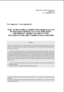 Flint inventories of Lublin-Volhynian culture burials from sites 1A and 2A in Strzyż&oacute;w, Hrubiesz&oacute;w district, in light of the archaeological and traseological analysis
