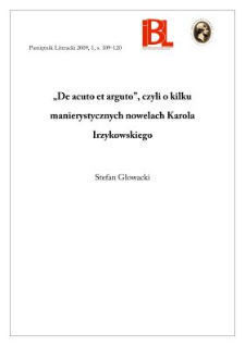 &bdquo;De acuto et arguto&rdquo;, czyli o kilku manierystycznych nowelach Karola Irzykowskiego