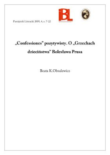 &bdquo;Confessiones&rdquo; pozytywisty. O &bdquo;Grzechach dzieciństwa&rdquo; Bolesława Prusa