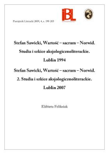 Stefan Sawicki, Wartość &ndash; sacrum &ndash; Norwid. Studia i szkice aksjologicznoliterackie. Lublin 1994; Wartość &ndash; sacrum &ndash; Norwid. 2. Studia... Lublin 2007