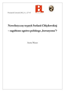 Nowelistyczny tryptyk Stefanii Chłędowskiej &ndash; zagubione ogniwo polskiego &bdquo;bowaryzmu&rdquo;?