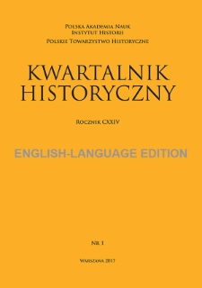 Kwartalnik Historyczny, Vol. 124 (2017) English-Language Edition No. 1; From the editors