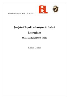 Jan J&oacute;zef Lipski w Instytucie Badań Literackich. Wczesne lata (1950&ndash;1961)