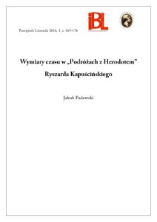 Wymiary czasu w &bdquo;Podr&oacute;żach z Herodotem&rdquo; Ryszarda Kapuścińskiego