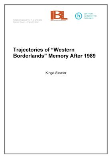 Trajectories of “Western Borderlands”Memory After 1989