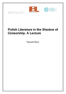 Polish Literature in the Shadow of Censorship. A Lecture