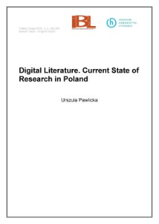 Digital literature. Current state of research in Poland