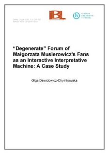 “Degenerate” forum of Małgorzata Musierowicz’s fans as an interactive interpretative machine: a case study