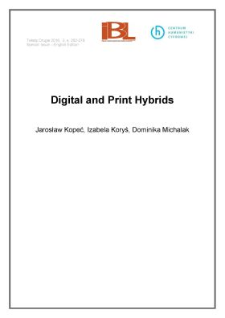 Digital and print hybrids