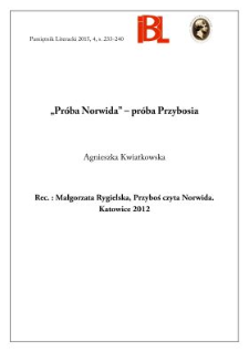 &bdquo;Pr&oacute;ba Norwida&rdquo; &ndash; pr&oacute;ba Przybosia. Rec.: Małgorzata Rygielska, &bdquo;Przyboś czyta Norwida&rdquo;. Katowice 2012
