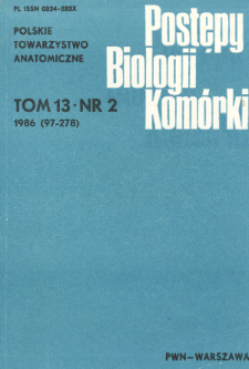 Postępy biologii komórki, Tom 13 nr 2, 1986