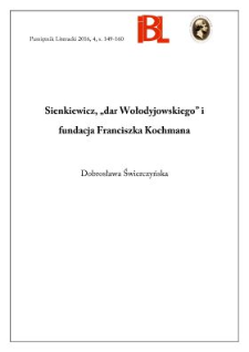 Sienkiewicz, „dar Wołodyjowskiego” i fundacja Franciszka Kochmana