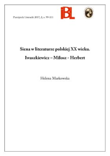 Siena w literaturze polskiej XX wieku. Iwaszkiewicz &ndash; Miłosz &ndash; Herbert