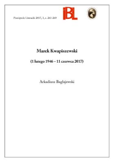 Marek Kwapiszewski (1 lutego 1946 &ndash; 11 czerwca 2017)