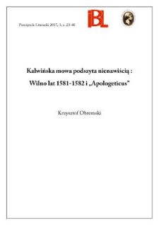 Kalwińska mowa podszyta nienawiścią: Wilno lat 1581–1582 i „Apologeticus”