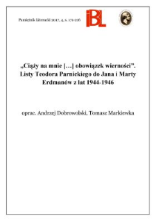 &bdquo;Ciąży na mnie [...] obowiązek wierności&rdquo;. Listy Teodora Parnickiego do Jana i Marty Erdman&oacute;w z lat 1944&ndash;1946