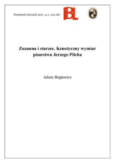 Zuzanna i starzec. Kenotyczny wymiar pisarstwa Jerzego Pilcha