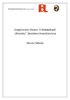 Kurpiowskie Eleusis. O bohaterkach &bdquo;Brzeziny&rdquo; Jarosława Iwaszkiewicza