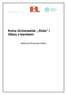 Kolce Gr&uuml;newalda. &bdquo;R&oacute;ża&rdquo; i Ołtarz z Isenheim