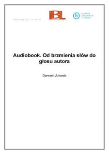 Audiobook. Od brzmienia słów do głosu autora