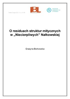 O residuach struktur mitycznych w "Niecierpliwych" Nałkowskiej