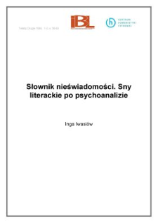 Słownik nieświadomości. Sny literackie po psychoanalizie