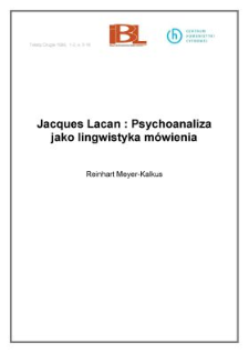 Jacques Lacan: Psychoanaliza jako lingwistyka m&oacute;wienia