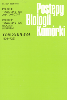 Postępy biologii komórki, Tom 23 nr 4, 1996
