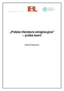 "Polska literatura emigracyjna" - próba teorii