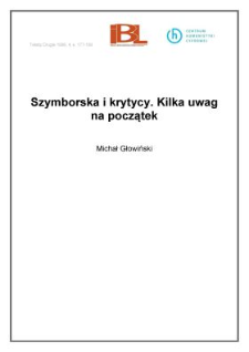 Szymborska i krytycy. Kilka uwag na początek
