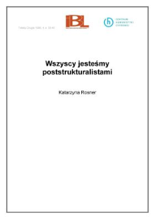 Wszyscy jesteśmy poststrukturalistami