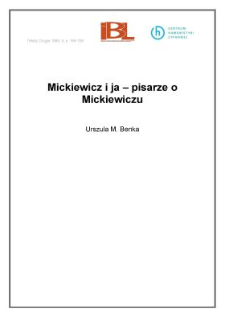Mickiewicz i ja - pisarze o Mickiewiczu