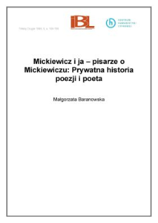 Mickiewicz i ja - pisarze o Mickiewiczu: Prywatna historia poezji i poeta